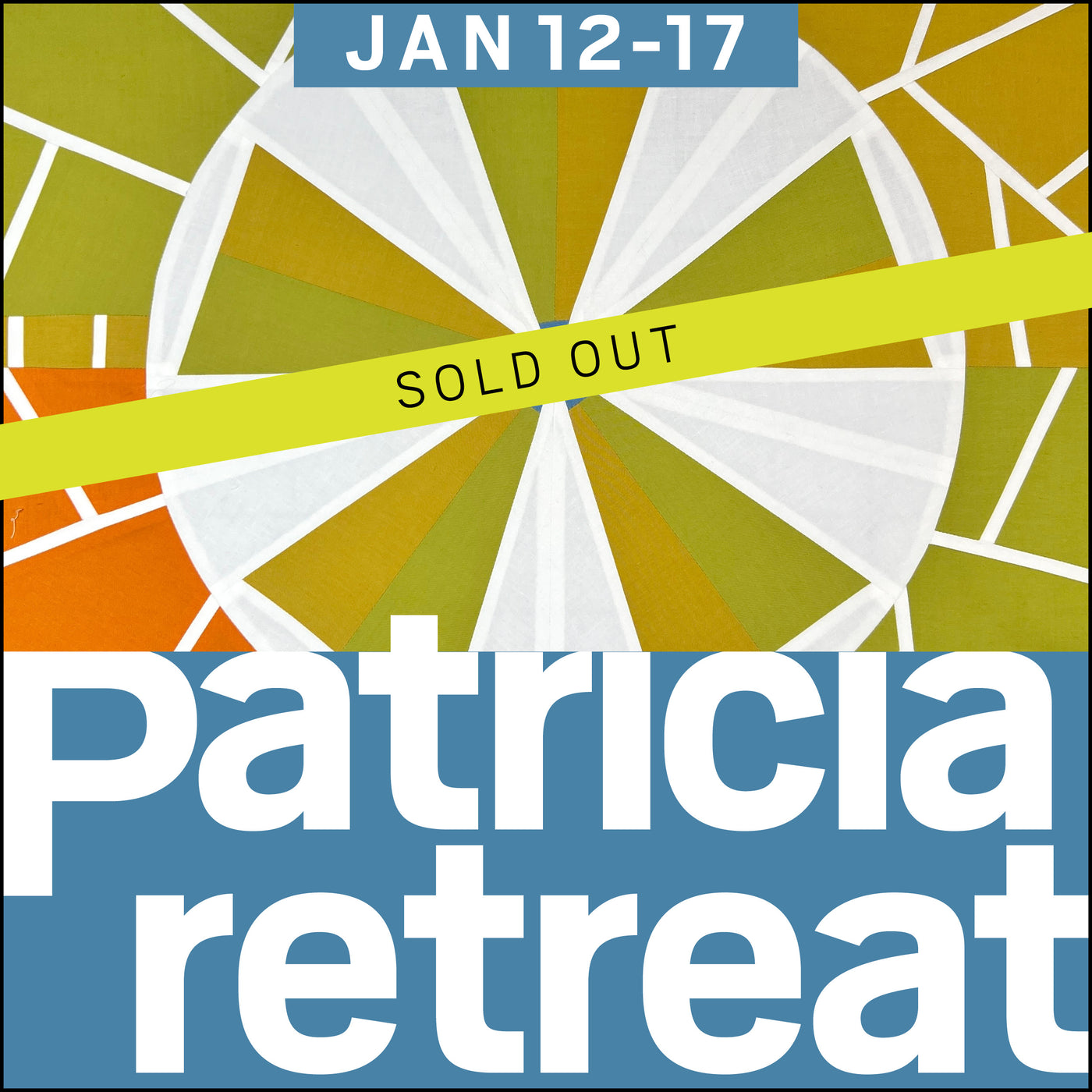 DEPOSIT: 2025 Patricia Retreat A | JAN 12-17