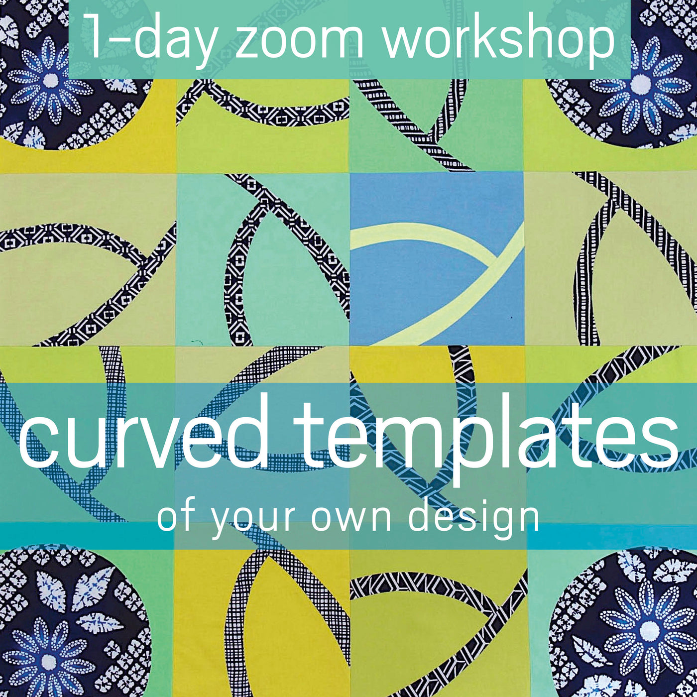 Curved Templates :: 1-Day Zoom Workshop