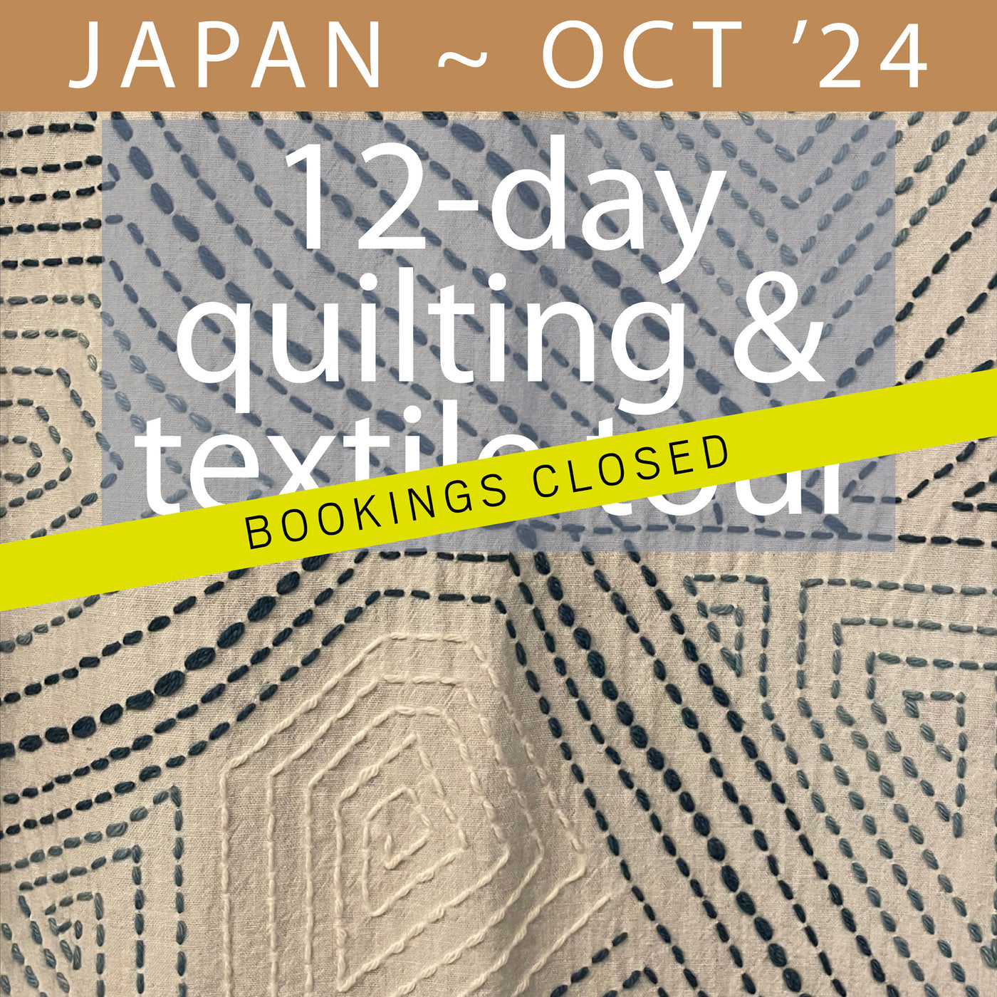 DEPOSIT | OCT 2024 Quilting & Textile Tour of Japan