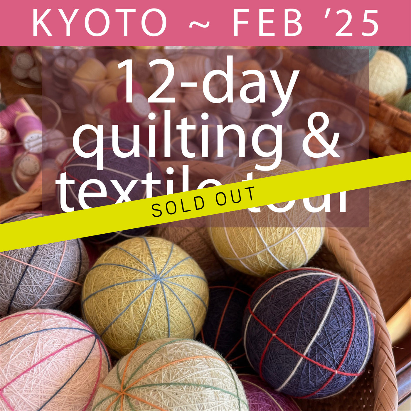 DEPOSIT | FEB 2025 Quilting & Textile Tour of Japan